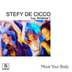 Cover of Move Your Body (Feat. Andrew I)