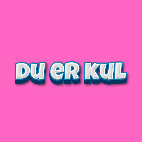 Du er kul