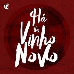 Cover of Há Um Vinho Novo
