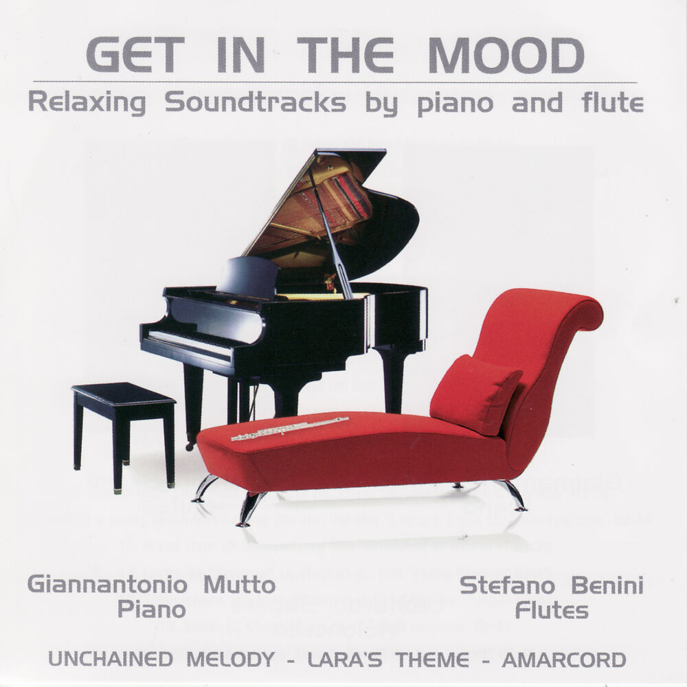 Picture of Get in the Mood: Relaxing Soundtracks by Piano and Flute