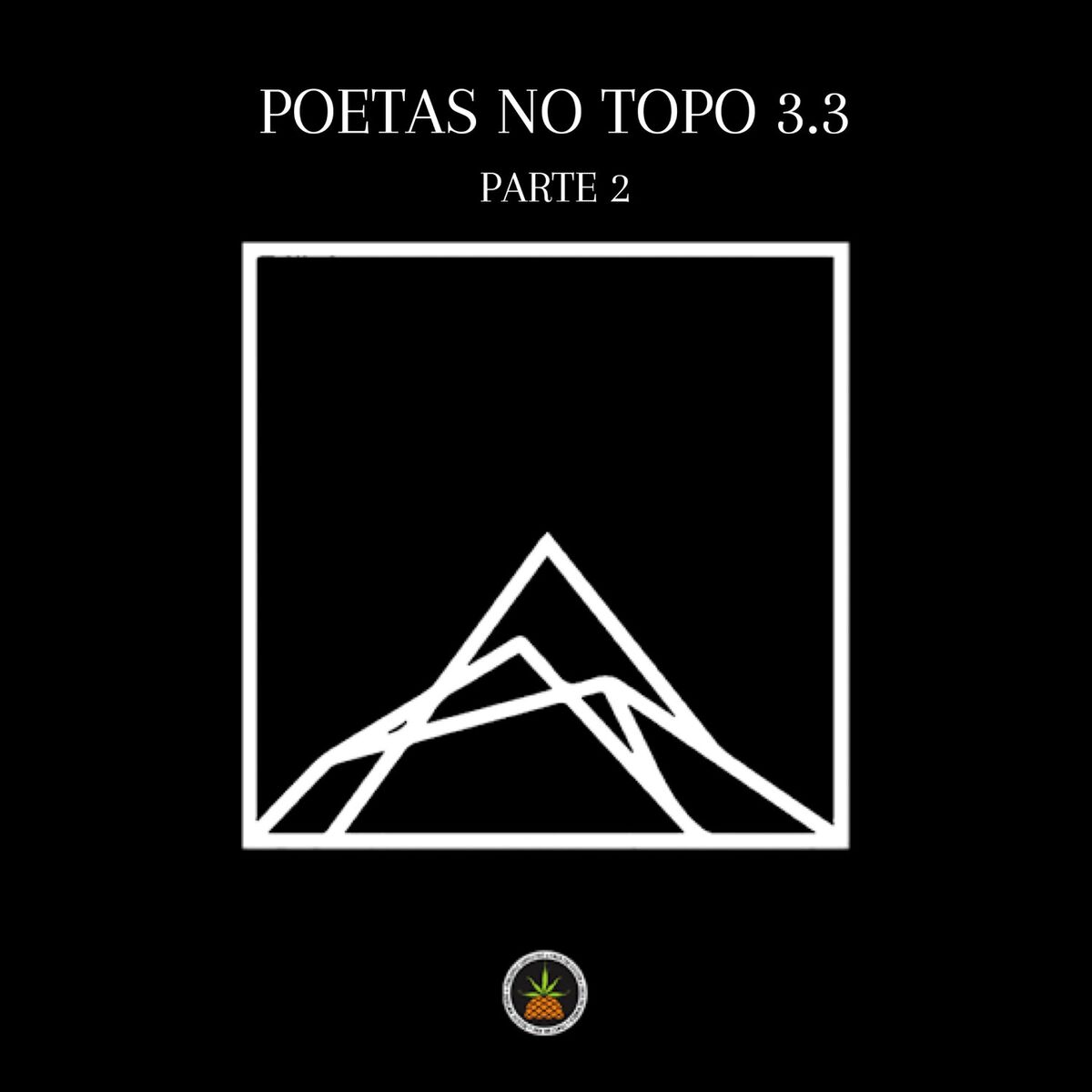 Album picture of Poetas No Topo 3.3, Pt. 2