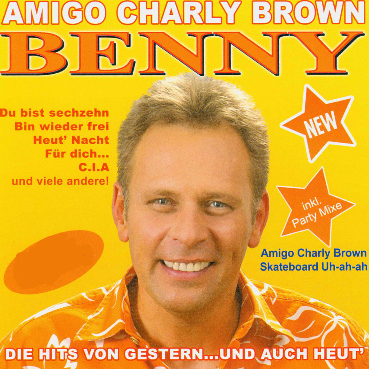 Album cover of Amigo Charly Brown - Die Hits von gestern und auch heut'