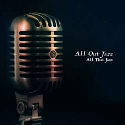 Cover of All Out Jazz