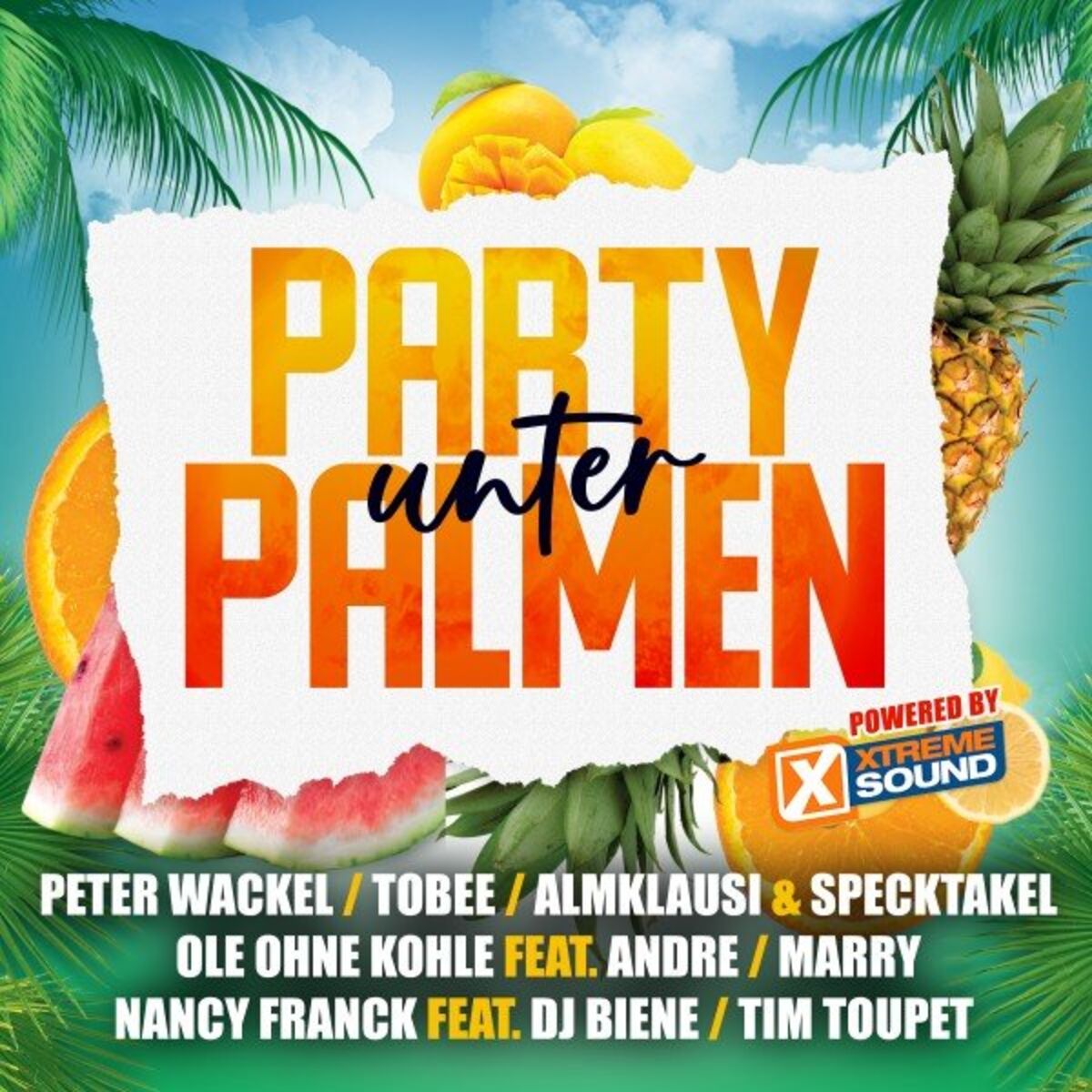 Album cover of Party unter Palmen 2021 powered by Xtreme Sound