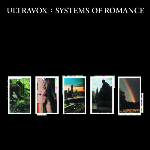 Ultravox - Systems Of Romance | Deezer