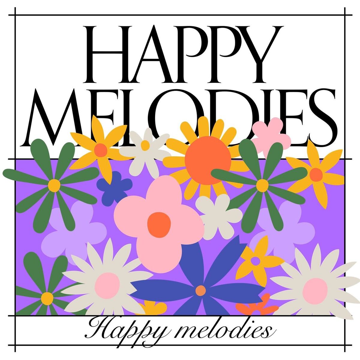 Album cover of Happy Melodies
