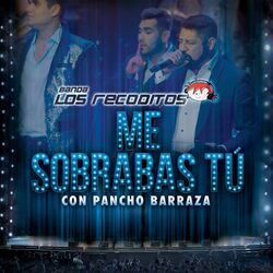 Cover of Me Sobrabas Tú (En Vivo)