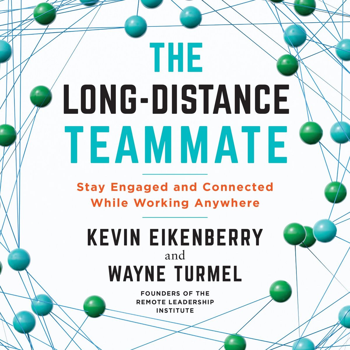 Album cover of Chapter 1 - The Long-Distance Teammate - Stay Engaged and Connected While Working Anywhere