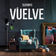 Vuelve by Elefante album cover