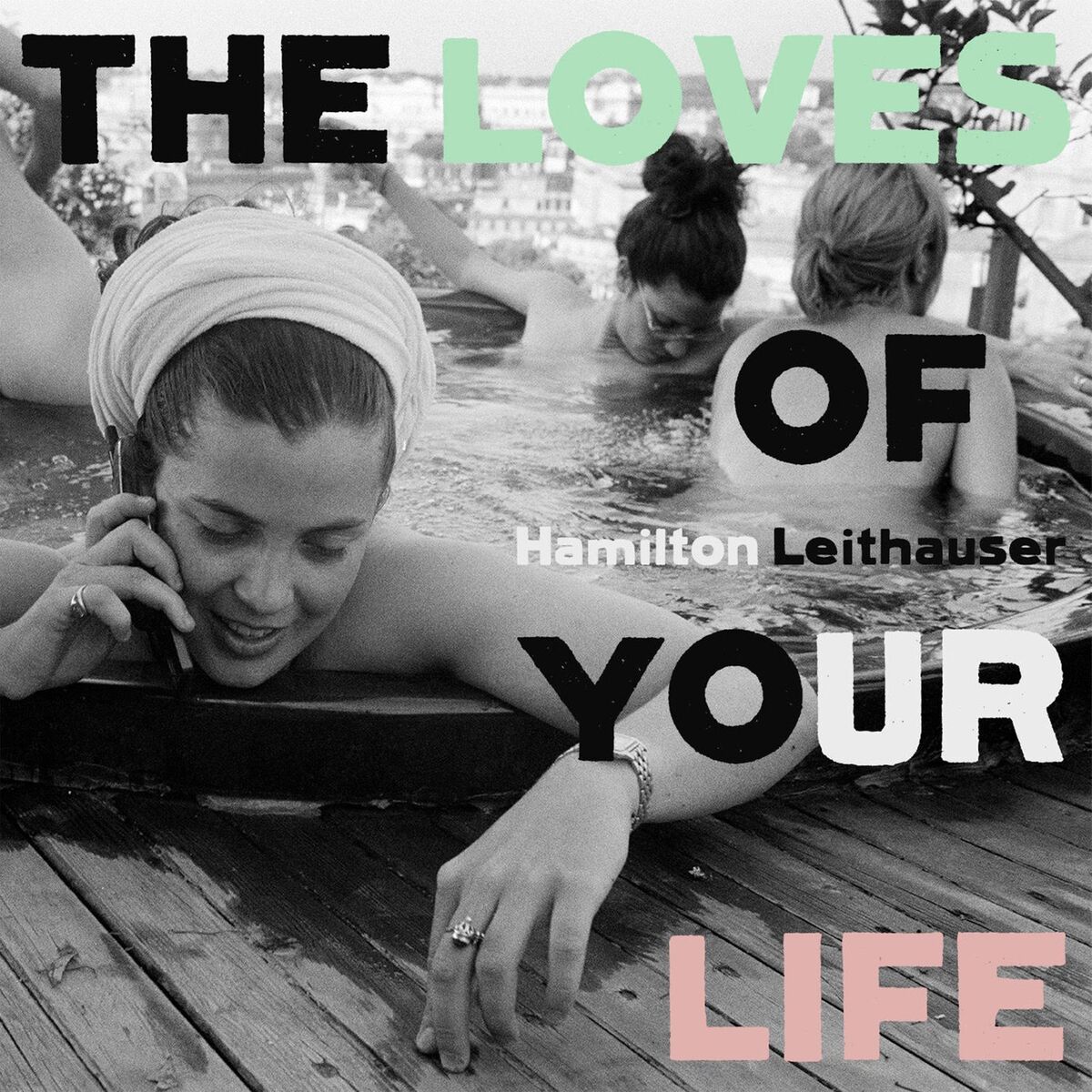Album cover of The Loves of Your Life