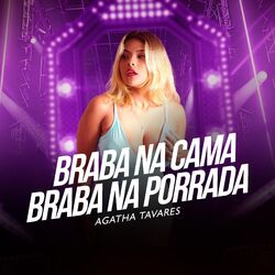 Braba na Cama Braba na Porrada
