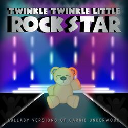 Cover of Lullaby Versions of Carrie Underwood