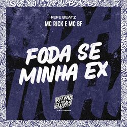 Cover of Foda Se Minha Ex