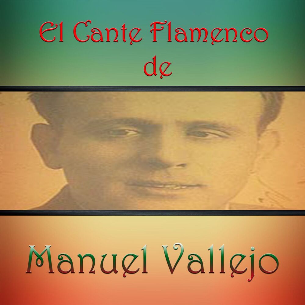 Picture of El Cante Flamenco de Manuel Vallejo