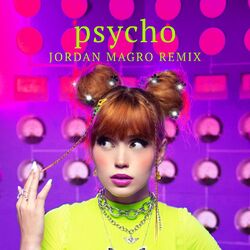 Cover of Psycho (Jordan Magro Remix)