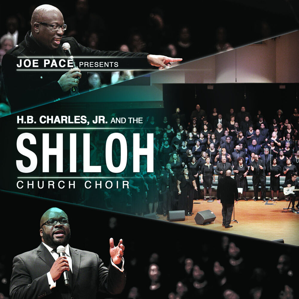 Picture of Joe Pace Presents: H.B. Charles Jr. and the Shiloh Church Choir (Live)