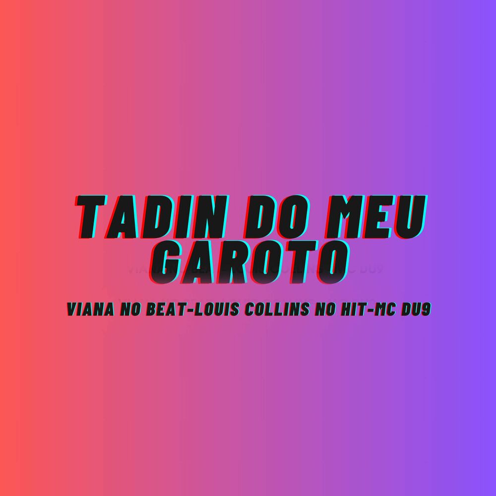 Picture of Tadin do Meu Garoto