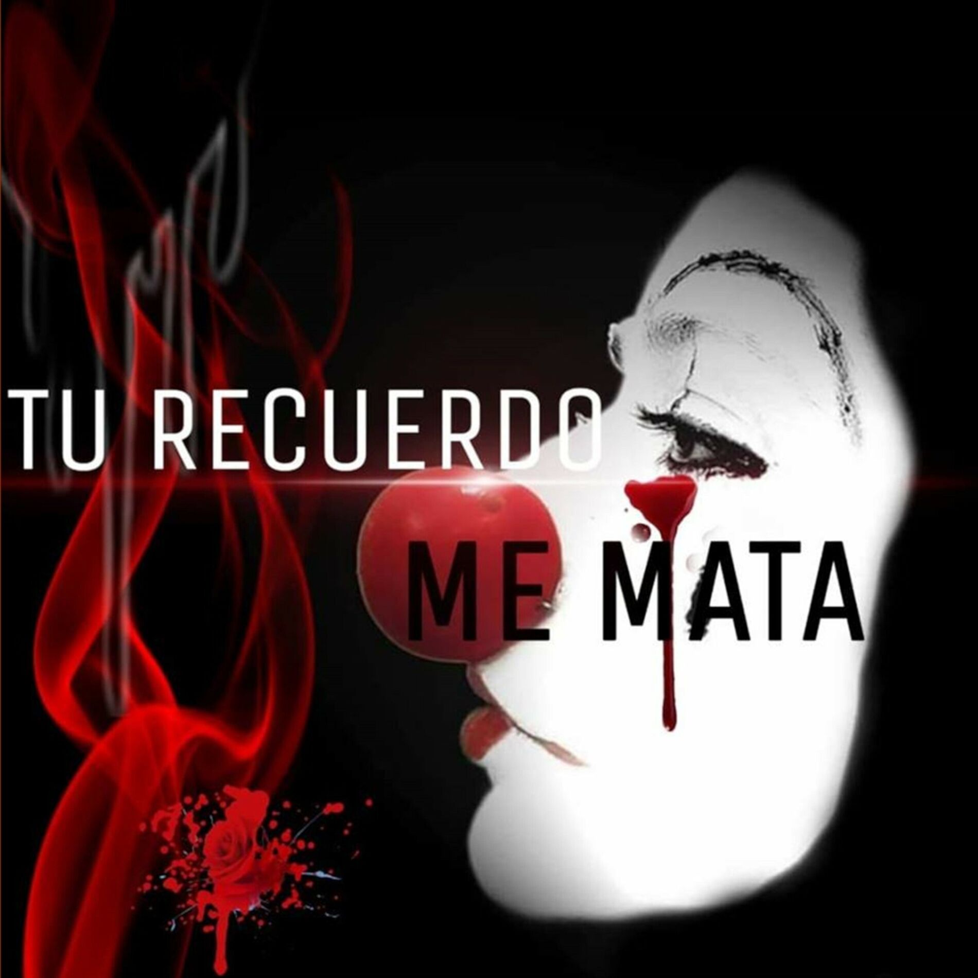 Album cover of Tu Recuerdo Me Mata
