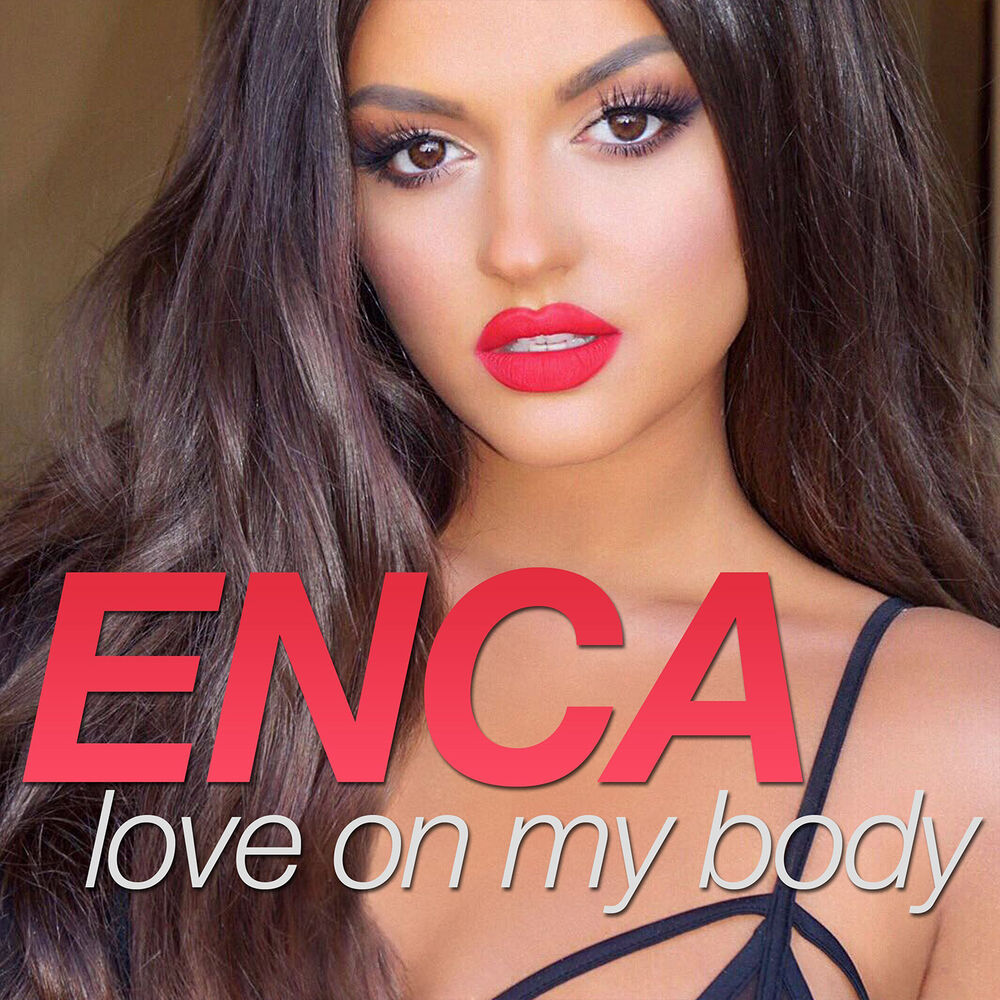 Picture of Enca - Love On My Body