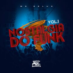 Cover of Nostalgia do Funk Vol. 1