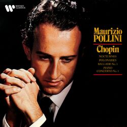 Cover of Chopin: Polonaises, Nocturnes, Ballade No. 1 & Piano Concerto No. 1
