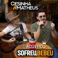 Cover of Acústico Sofreu, Bebeu