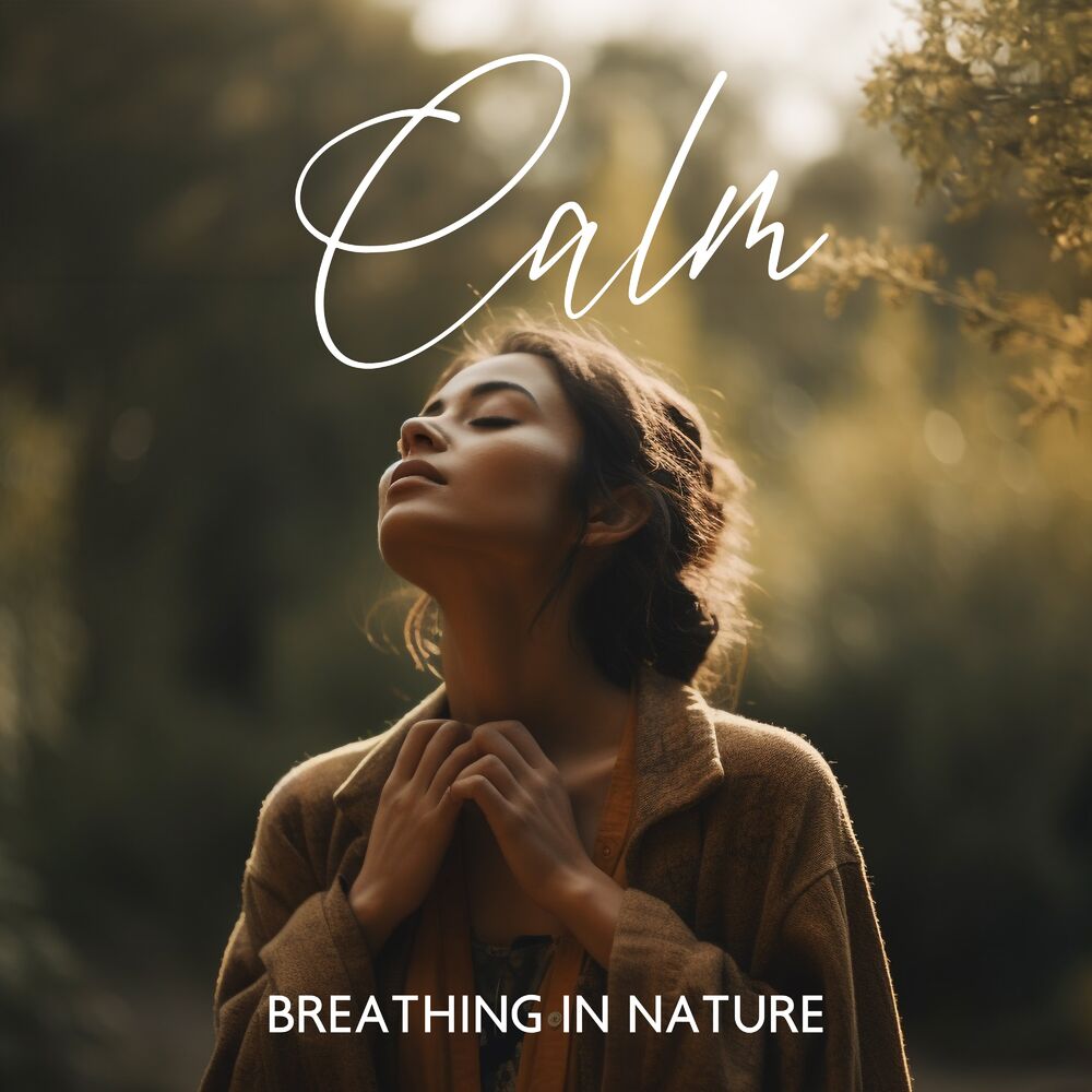 Picture of Calm Breathing in Nature: Feel Spiritual Energy