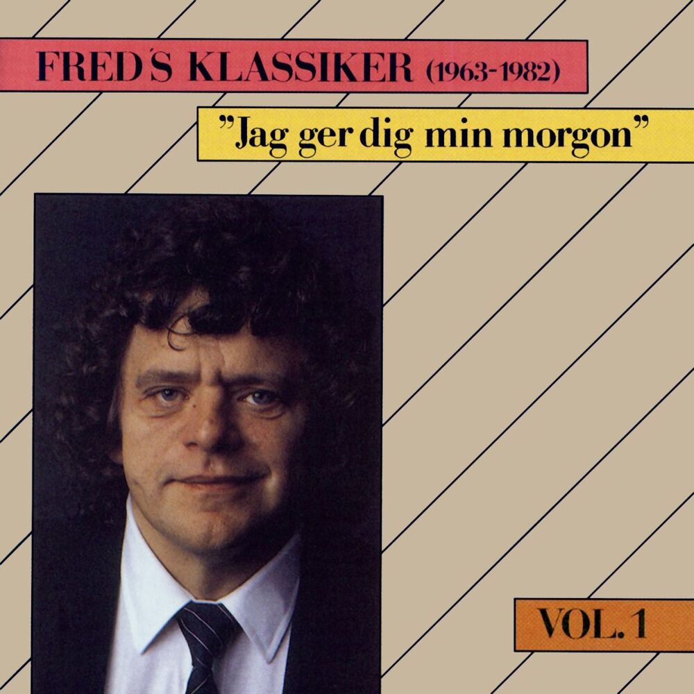 Picture of Freds Klassiker 1963-1982 Vol. 1 - Jag ger dig min morgon