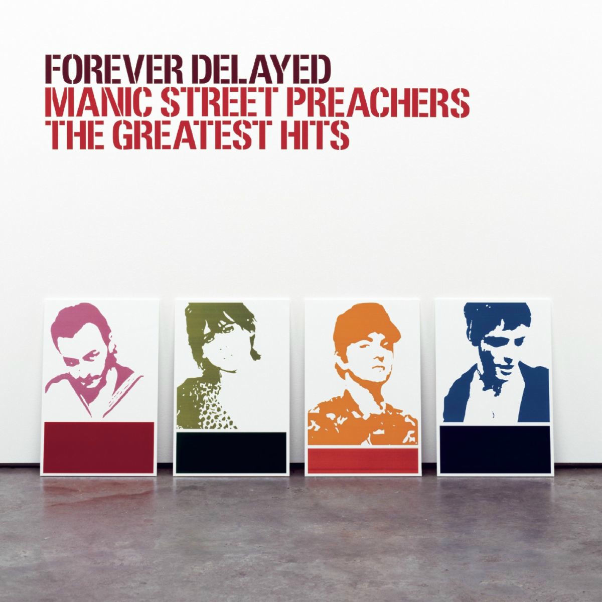 Manic Street Preachers - Forever Delayed | Deezer