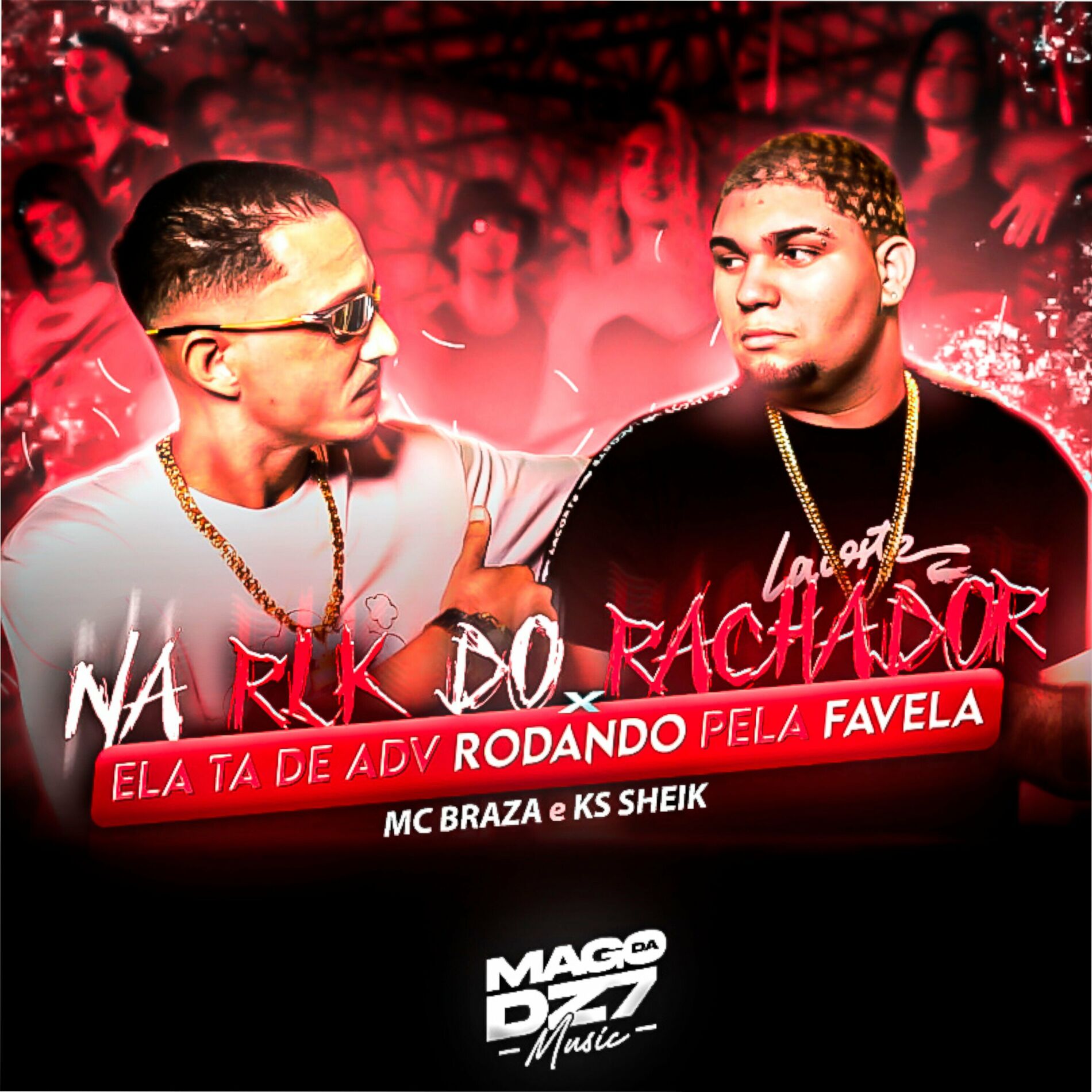 Album cover of Na Rlk do Rachador X Ela Ta de Adv Rodando pela Favela