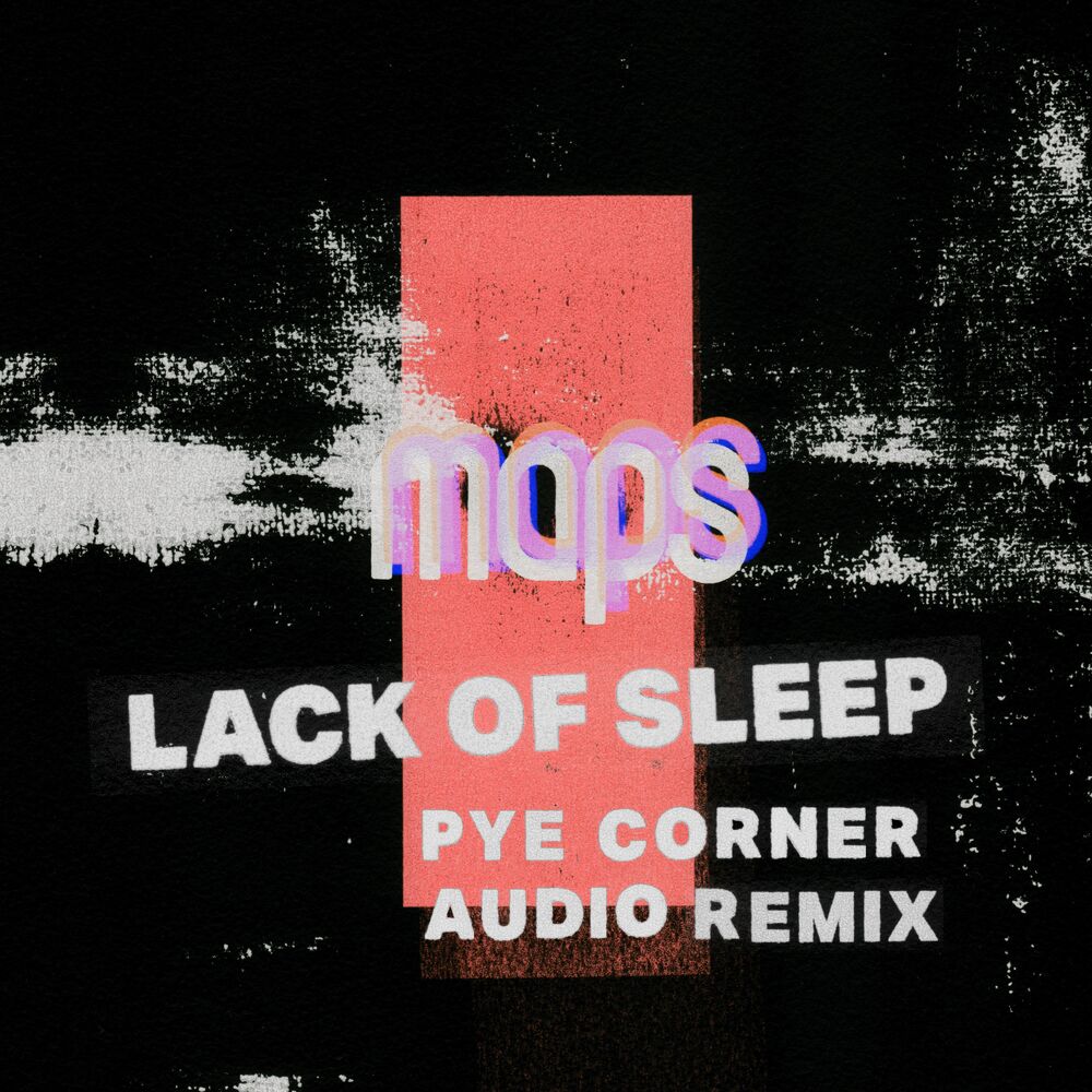 Picture of Lack Of Sleep (Pye Corner Audio Remix)