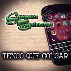 Cover of Tengo Que Colgar