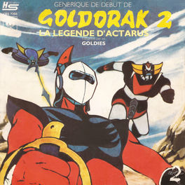 Goldorak : La légende d'Actarus (Générique original d'ouverture du dessin animé - 1978)