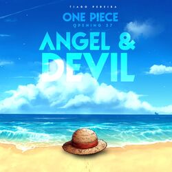 Angel & Devil (One Piece Opening 27)