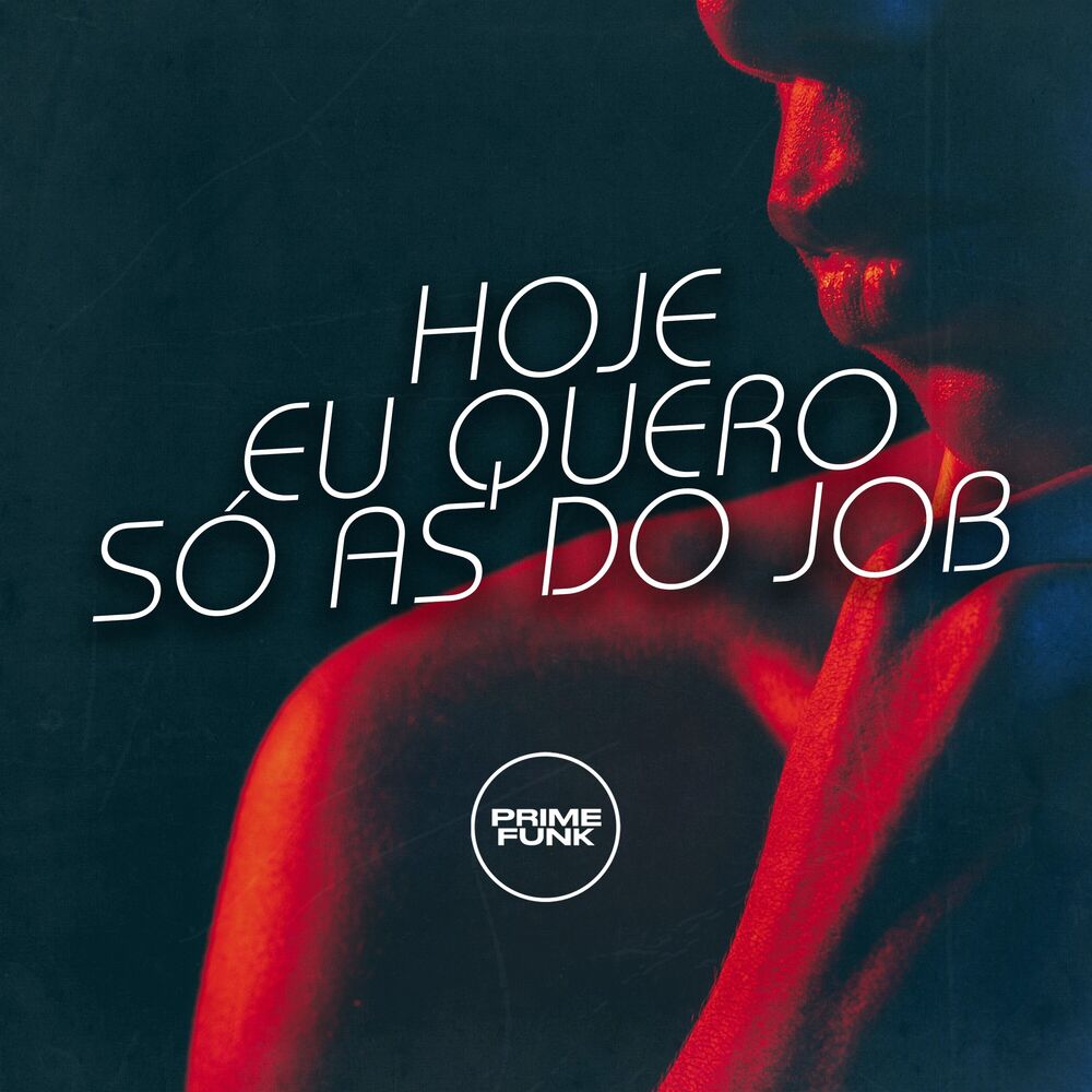 Picture of Hoje Eu Quero Só as do Job