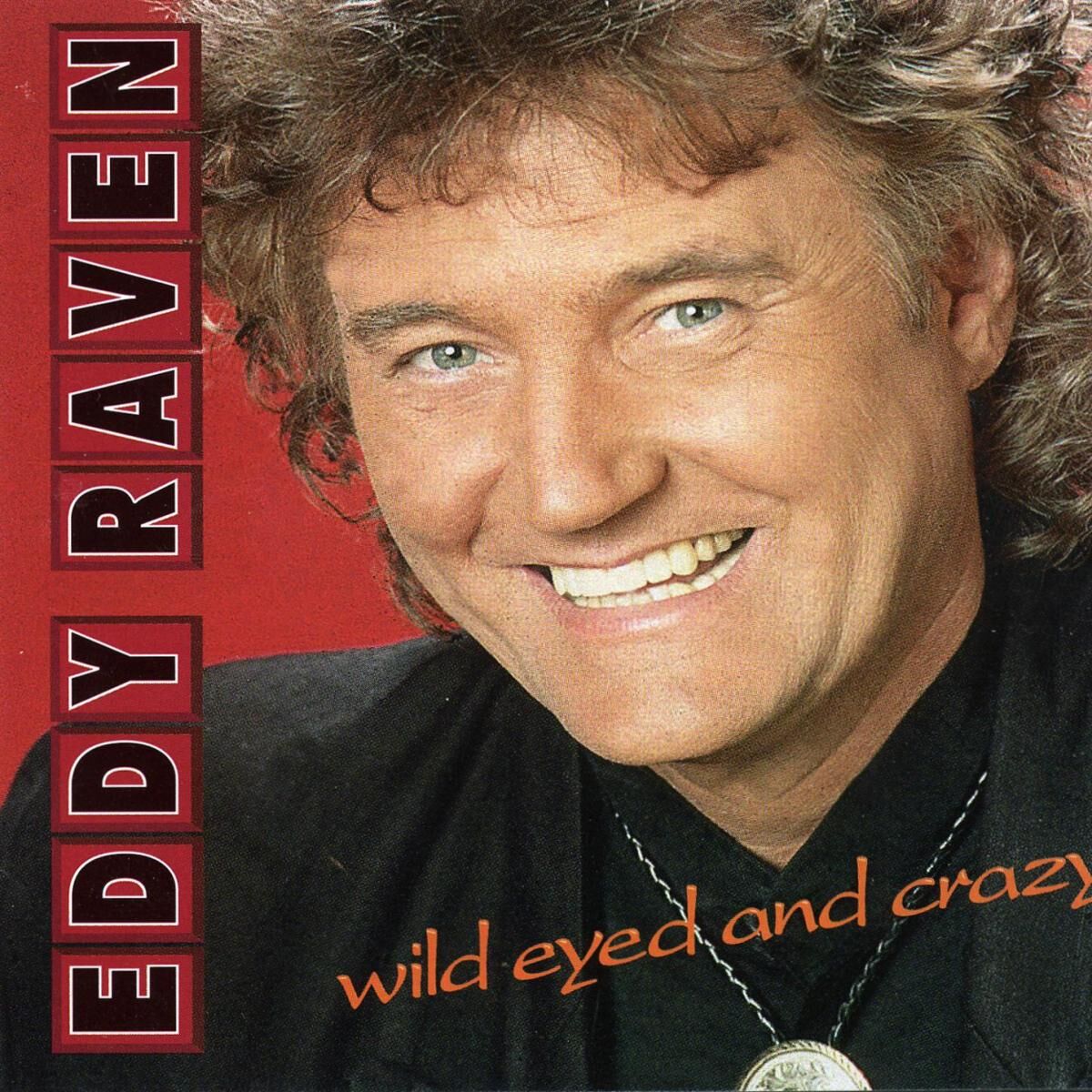 Album cover of Wild Eyed and Crazy
