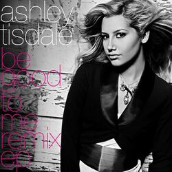 Cover of Be Good to Me Remix EP