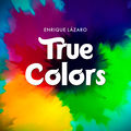 True Colors (Piano Version)