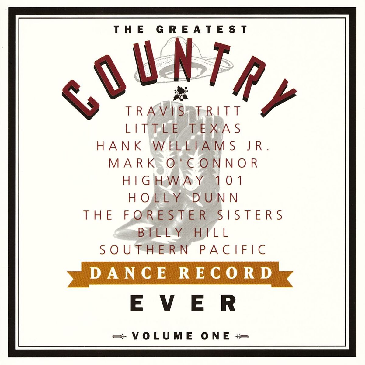 Album cover of The Greatest Country Dance Record Ever Volume One