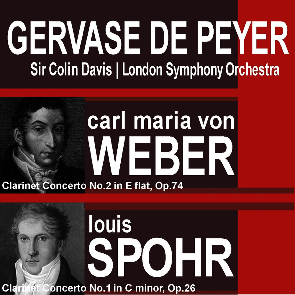 Picture of Weber: Clarinet Concerto No. 2 In E Flat, Op. 74 - Spohr: Clarinet Concerto No. 1 In C Minor, Op. 26