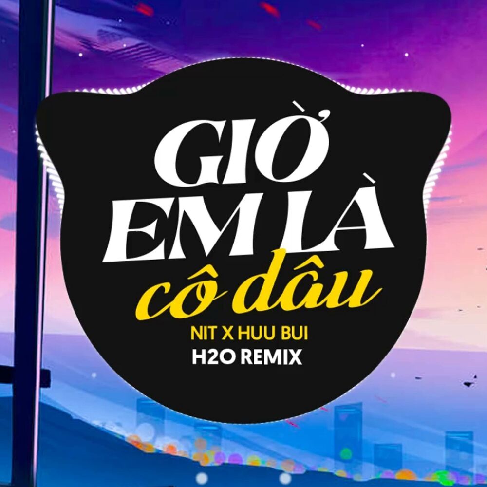Picture of Giờ Em Là Cô Dâu Remix (House)