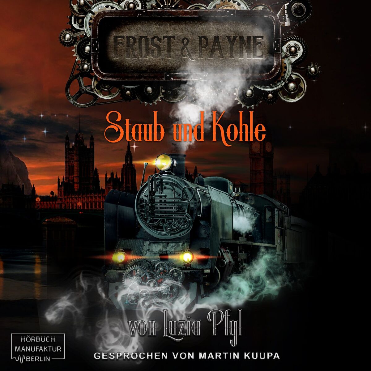 Album cover of Staub und Kohle - Frost & Payne, Band 4 (ungekürzt)