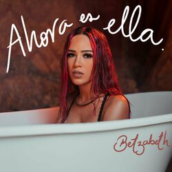 Cover of Ahora Es Ella
