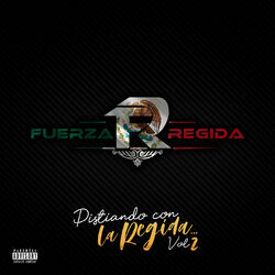 Cover of Pisteando Con La Regida Vol. 2