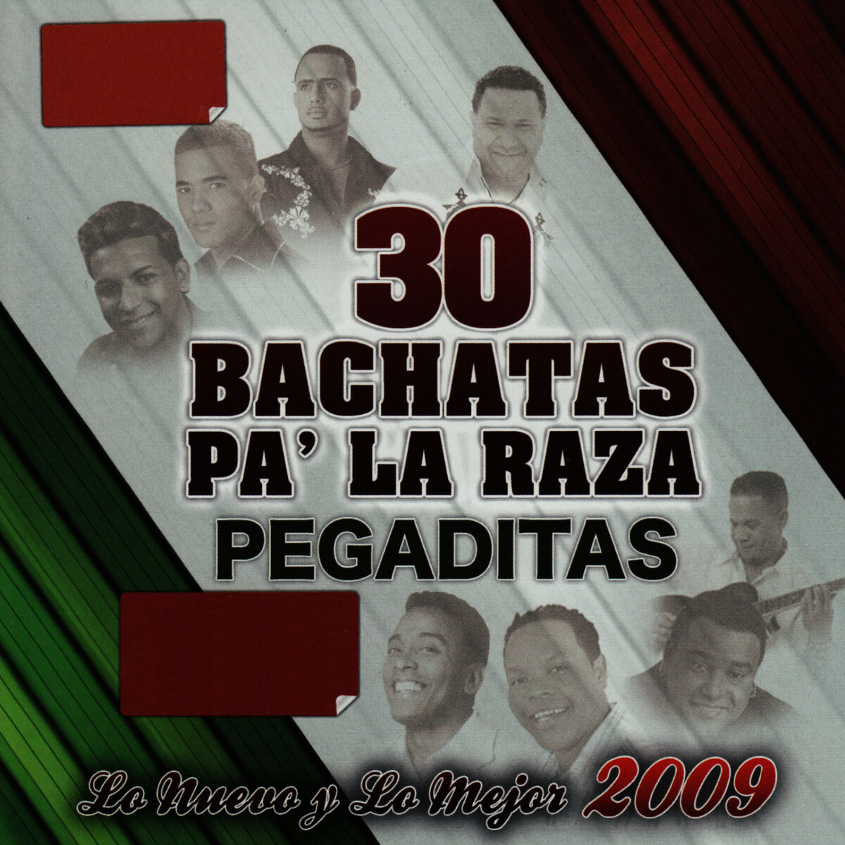 Album cover of 30 Bachatas Pa' La Raza Pegaditas - Lo Nuevo Y Lo Mejor 2009