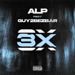Cover of 3X (feat. Guy2bezbar)