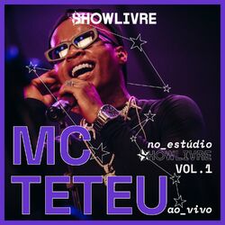 Cover of Mc Teteu no Estúdio Showlivre Vol.1 (Ao Vivo)