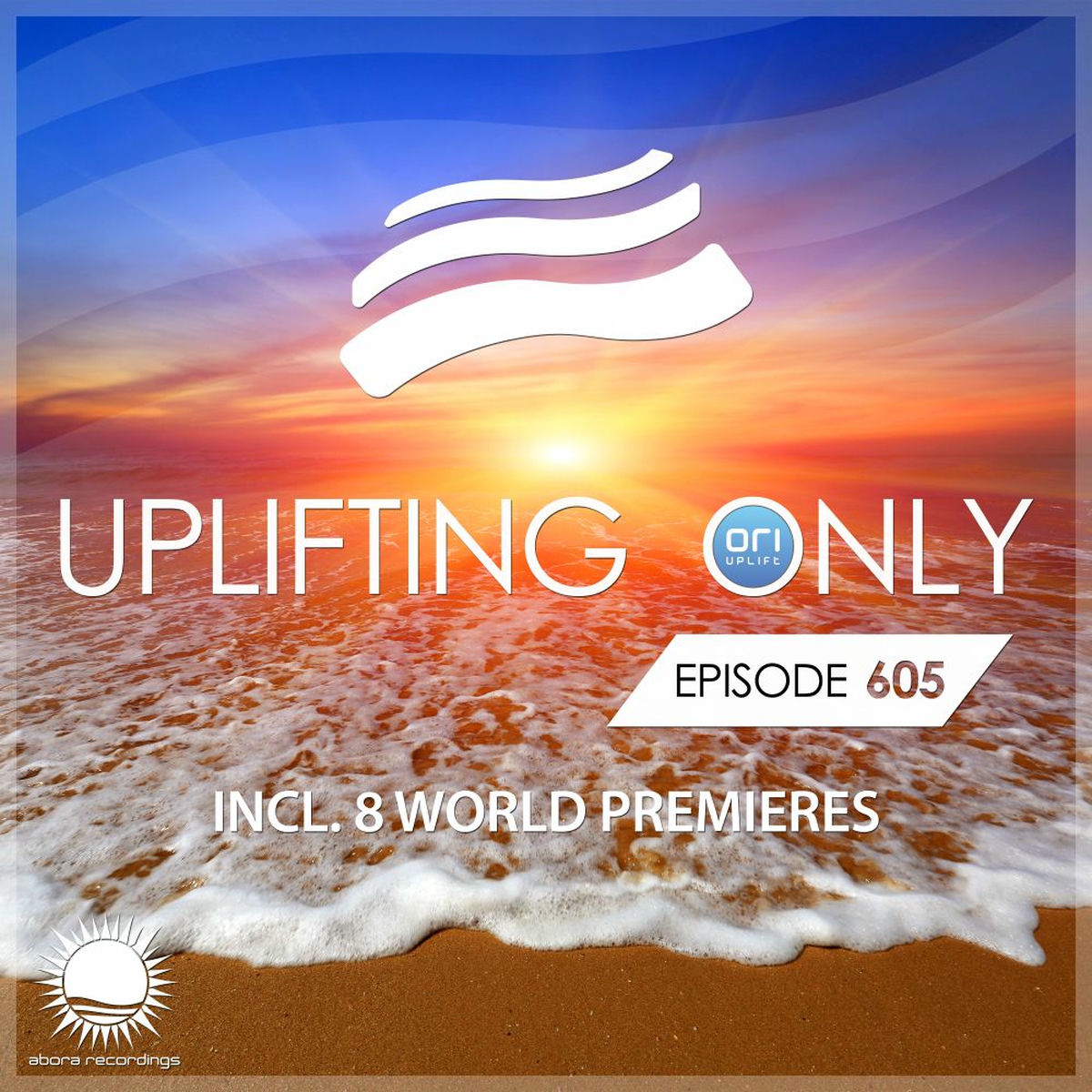 Album cover of Uplifting Only 605: No-Talking DJ Mix [FULL]