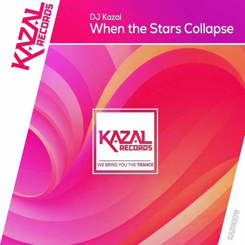  DJ Kazal - When the Stars Collapse (2024) 