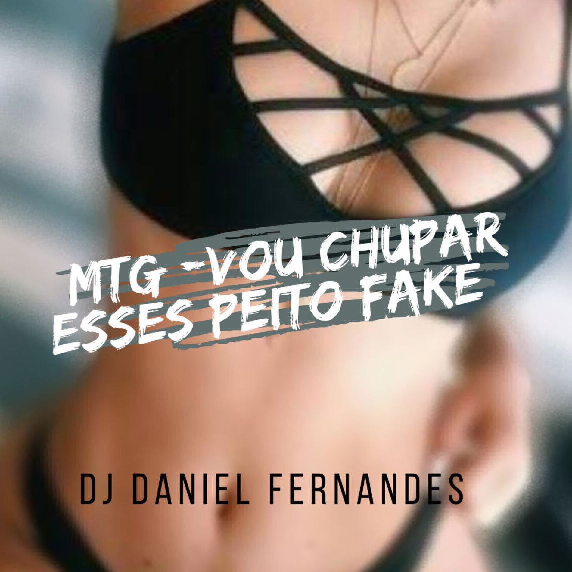 Album cover of VOU CHUPAR ESSES PEITO FAKE